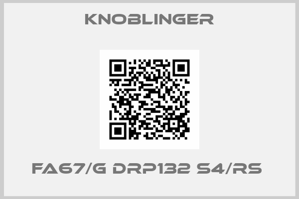 Knoblinger-FA67/G DRP132 S4/RS 