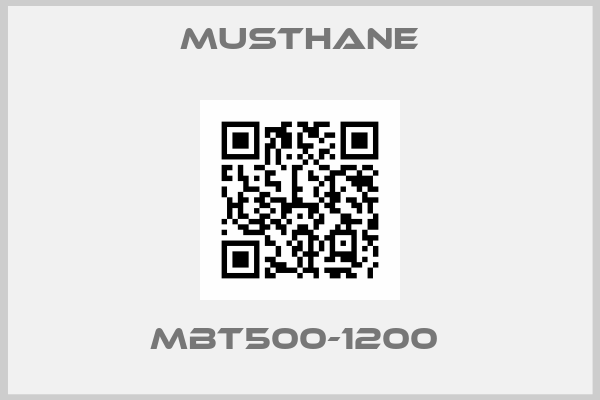 MUSTHANE-MBT500-1200 