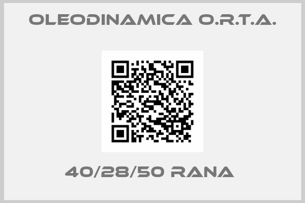 Oleodinamica O.R.T.A.-40/28/50 RANA 