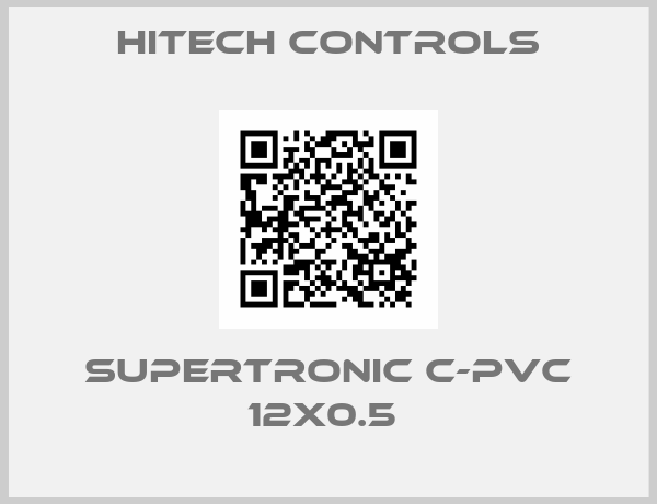 Hitech Controls-SUPERTRONIC C-PVC 12X0.5 