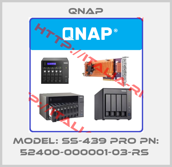 Qnap-Model: SS-439 Pro PN: 52400-000001-03-RS 