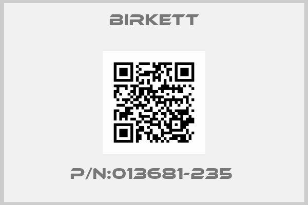 BIRKETT-P/N:013681-235 