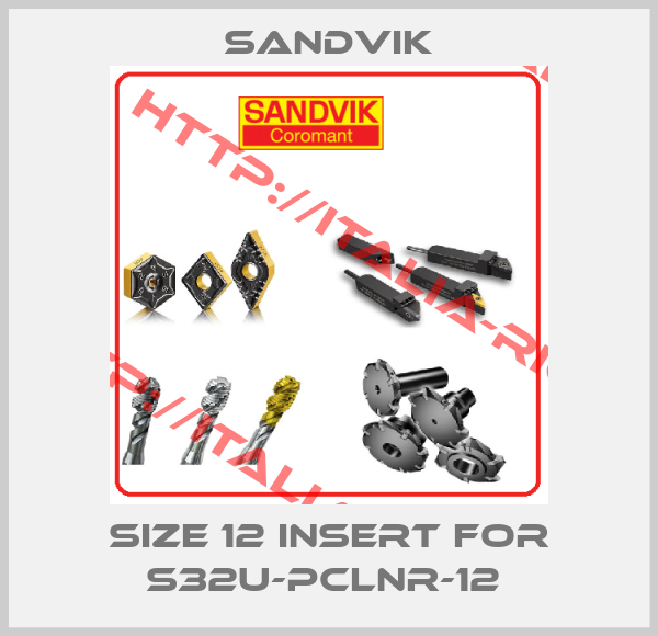 Sandvik-SIZE 12 INSERT FOR S32U-PCLNR-12 