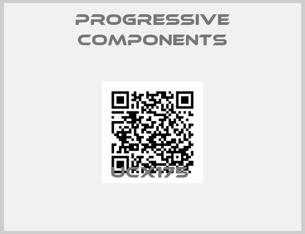 Progressive Components-UCX175 