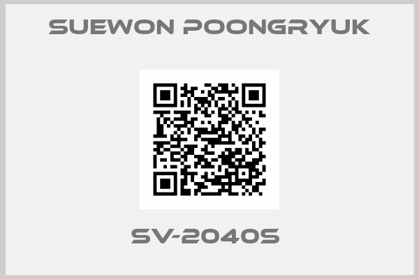 Suewon Poongryuk-SV-2040S 