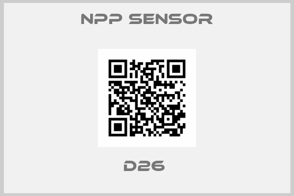 NPP SENSOR-D26 
