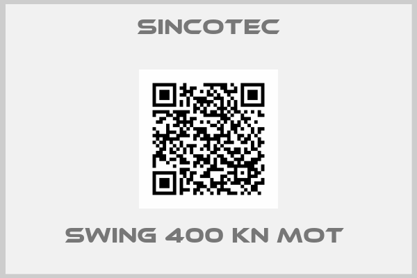 SincoTec-SWING 400 kN MOT 