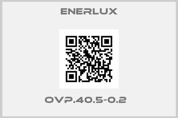 Enerlux-OVP.40.5-0.2  