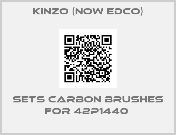Kinzo (now Edco)-Sets carbon brushes for 42P1440 