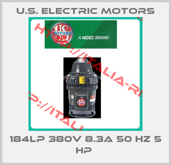 U.S. Electric Motors-184LP 380V 8.3A 50 HZ 5 HP 