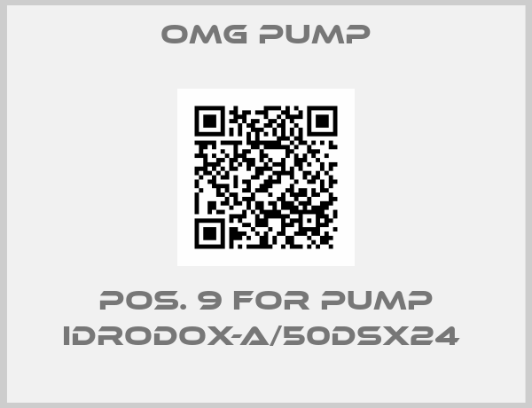 Omg Pump-POS. 9 for pump IDRODOX-A/50DSX24 