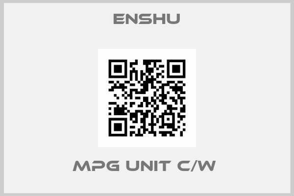 ENSHU-MPG UNIT C/W 
