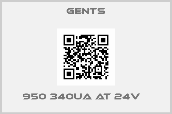 Gents-950 340UA AT 24V   