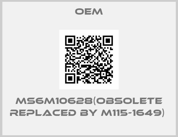 OEM-MS6M10628(obsolete replaced by M115-1649) 