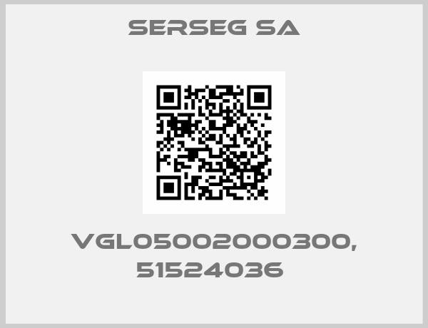 Serseg SA-VGL05002000300, 51524036 