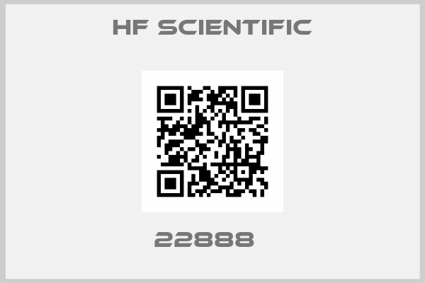 Hf Scientific- 22888  