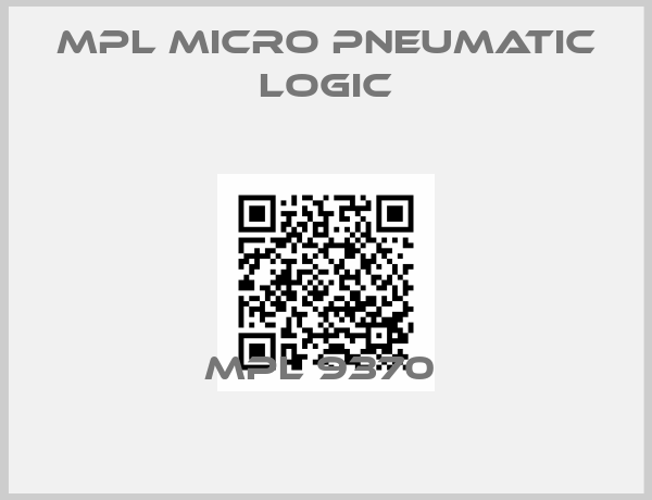 MPL Micro Pneumatic Logic-MPL 9370 