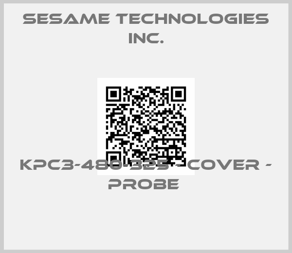 Sesame Technologies Inc.-KPC3-480-325 - Cover - Probe 