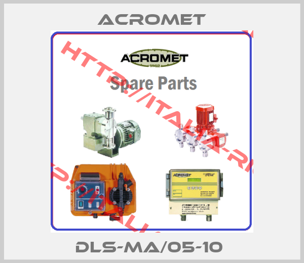 Acromet-DLS-MA/05-10 