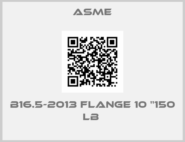 Asme-B16.5-2013 Flange 10 "150 LB 