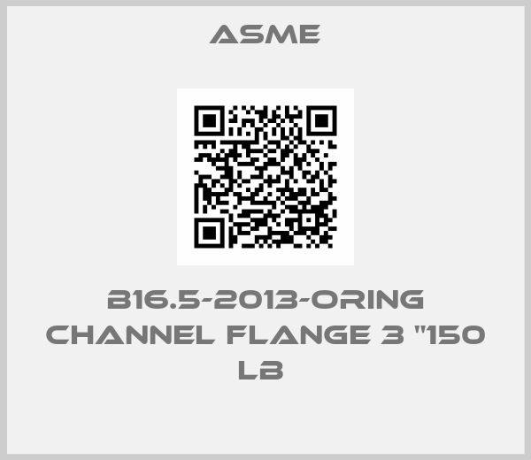Asme-B16.5-2013-ORing channel Flange 3 "150 LB 