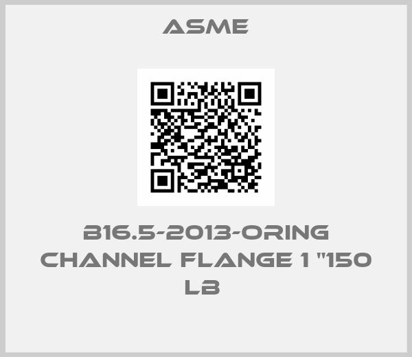 Asme-B16.5-2013-ORing channel Flange 1 "150 LB 