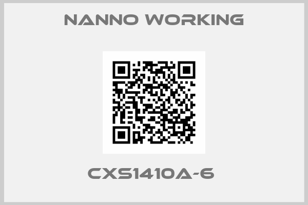 NANNO WORKING-CXS1410A-6 