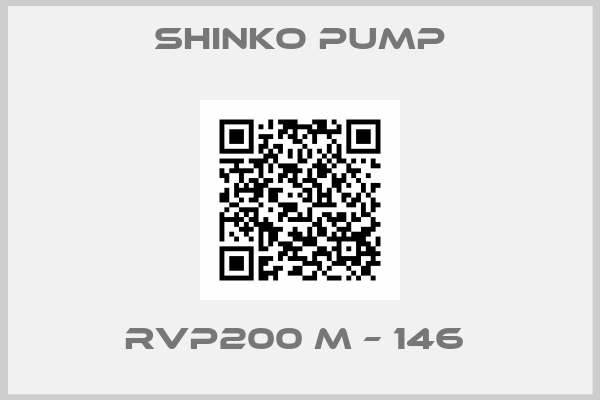 SHINKO PUMP-RVP200 M – 146 