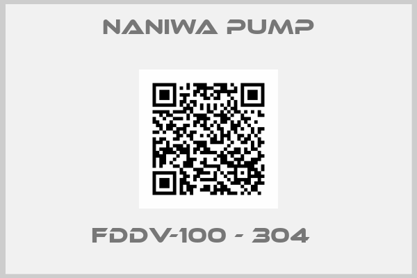NANIWA PUMP-FDDV-100 - 304  