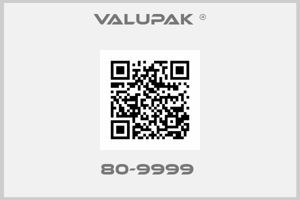 VALUPAK ®-80-9999 