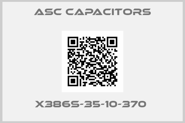 ASC Capacitors-X386S-35-10-370 