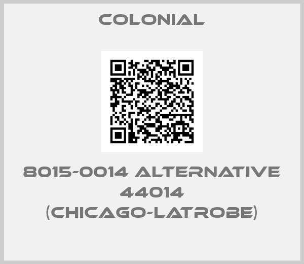 Colonial-8015-0014 alternative 44014 (Chicago-Latrobe)