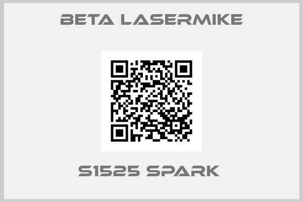 Beta LaserMike-S1525 SPARK 