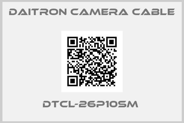 DAITRON CAMERA CABLE-DTCL-26P10SM 