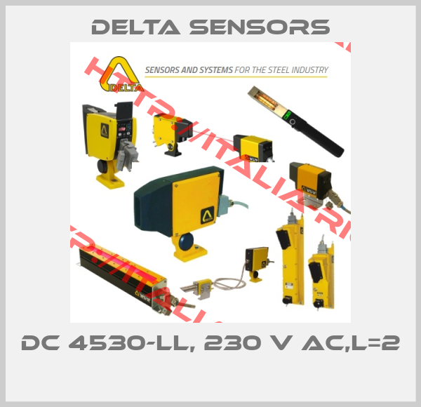 Delta Sensors-DC 4530-LL, 230 V AC,L=2 