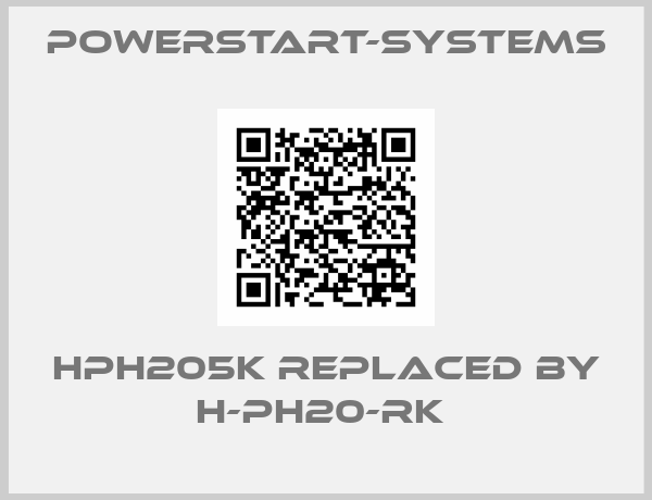 POWERSTART-SYSTEMS-HPH205K REPLACED BY H-PH20-RK 