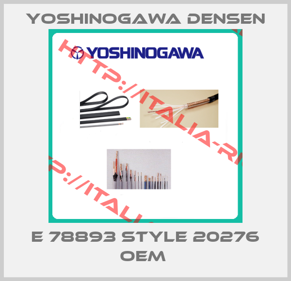 Yoshinogawa Densen-E 78893 Style 20276 oem 