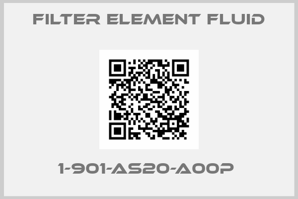 Filter Element Fluid-1-901-AS20-A00P 