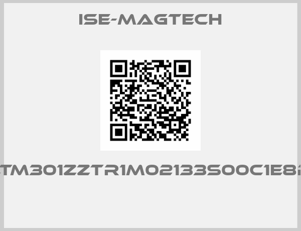 ISE-MAGTECH-LTM301zzTR1M02133S00C1E8R 