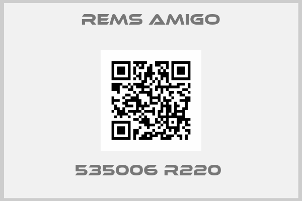 REMS Amigo-535006 R220 