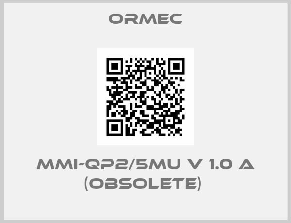 Ormec-MMI-QP2/5MU v 1.0 a (OBSOLETE) 