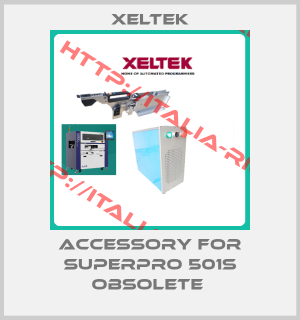 Xeltek-Accessory for SuperPro 501S obsolete 