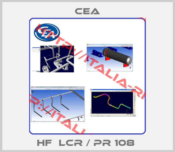 CEA-HF  LCR / PR 108 