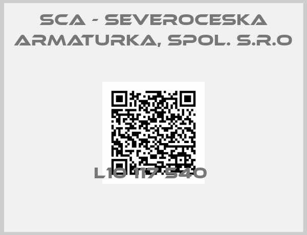 SCA - Severoceska armaturka, spol. s.r.o-L10 117 540 