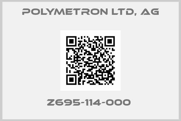 POLYMETRON LTD, AG-Z695-114-000 