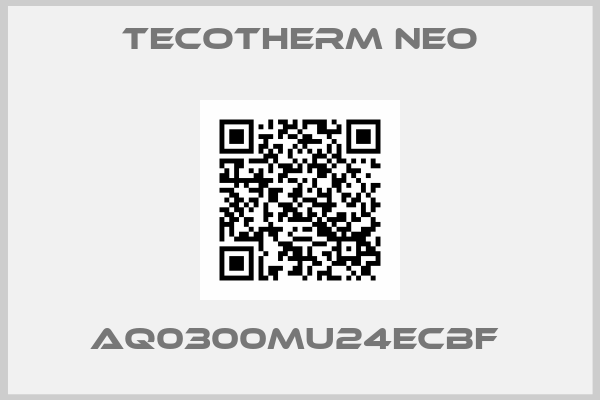TECOTHERM NEO-AQ0300MU24ECBF 