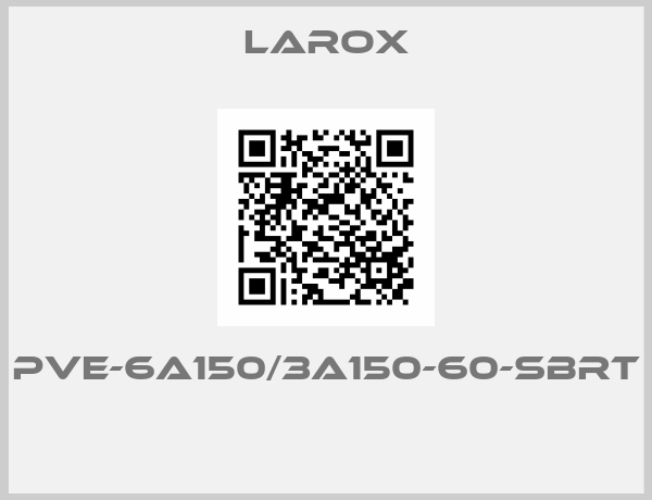 Larox-PVE-6A150/3A150-60-SBRT 