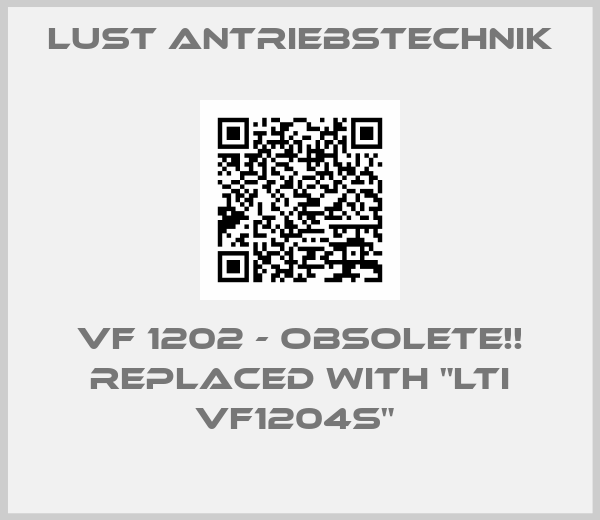 LUST Antriebstechnik- VF 1202 - Obsolete!! Replaced with "LTI VF1204S" 