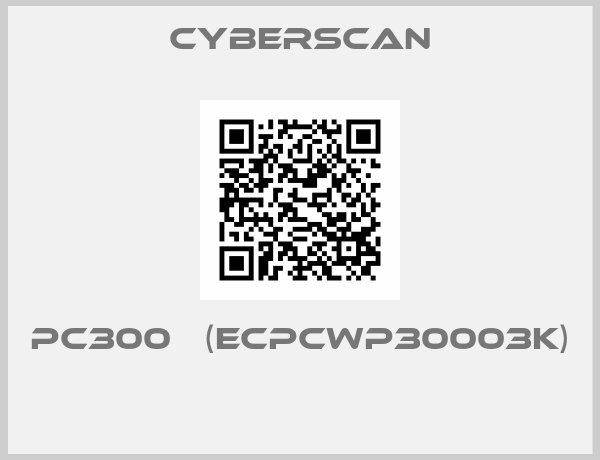 CyberScan-PC300   (ECPCWP30003K) 