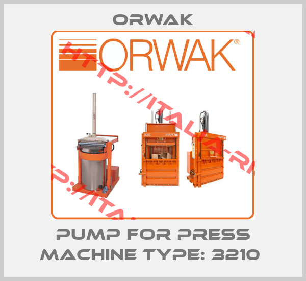ORWAK-Pump for Press Machine Type: 3210 